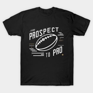 From Prospect to Pro T-Shirt